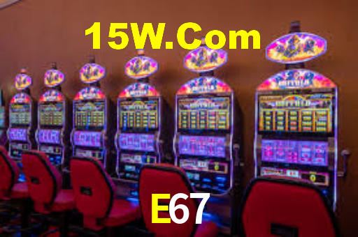 E67.Com